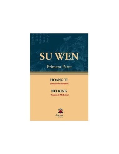 LIBRO SU WEN (PRIMERA PARTE) (DILEMA)