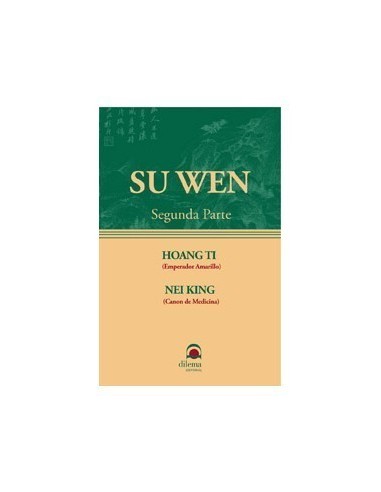 LIBRO SU WEN (SEGUNDA PARTE) (DILEMA)