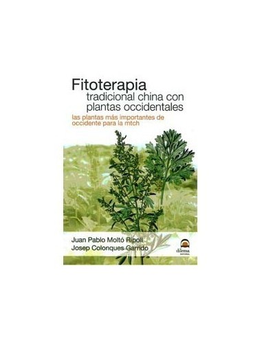 LIBRO FITOTERAPIA TRADICIONAL CHINA CON PLANTAS OC