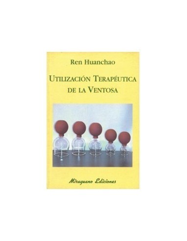 LIBRO UTILIZACION TERAPEUTICA DE LA VENTOSA (MIR.)