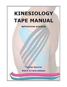 KINESIOLOGY TAPE MANUAL LIBRO, TXEMA AGUIRRE