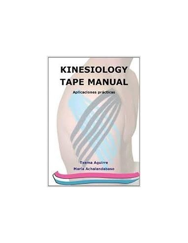 KINESIOLOGY TAPE MANUAL LIBRO, TXEMA AGUIRRE